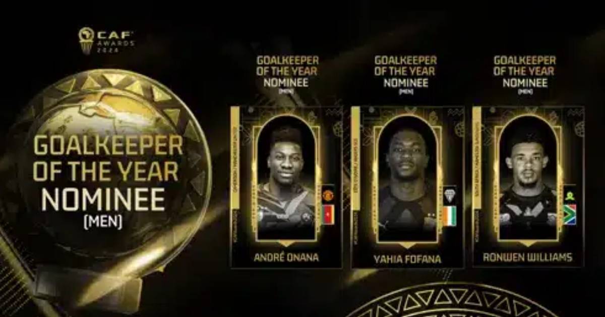 CAF Awards 2024 : le Meilleur Gardien de l’année est connu !